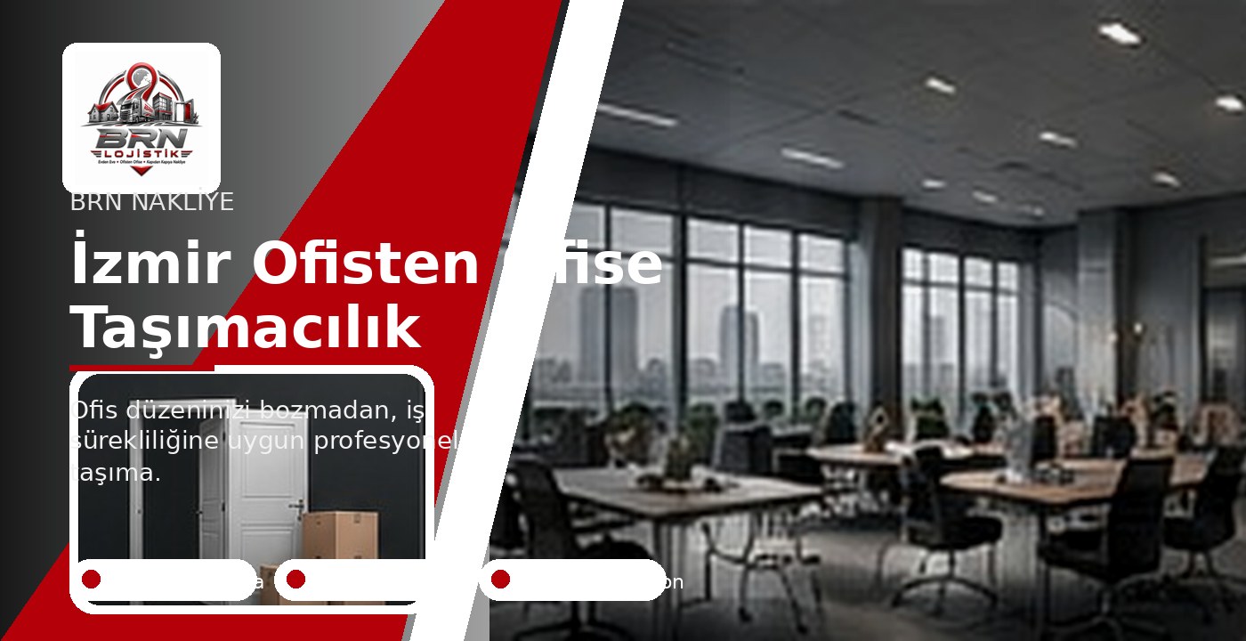 İzmir Ofisten Ofise Taşımacılık